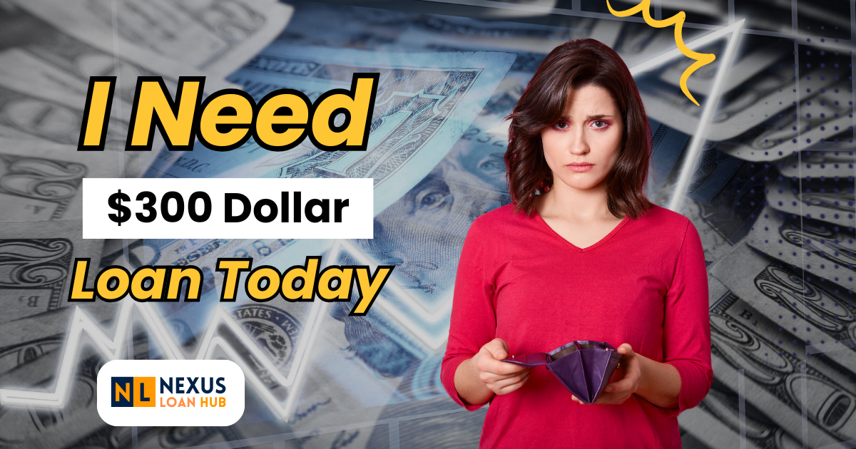 You are currently viewing I Need a $300 Dollar Loan Today: Emergency Cash Solutions That Work