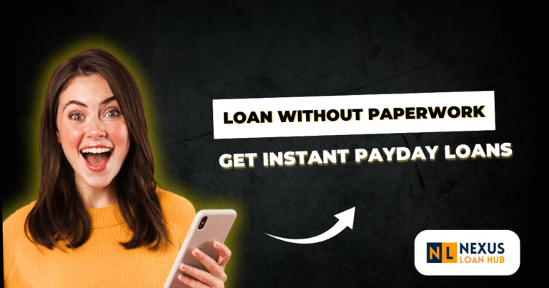 Read more about the article Loan Without Paperwork: Get Instant Payday Loans Online