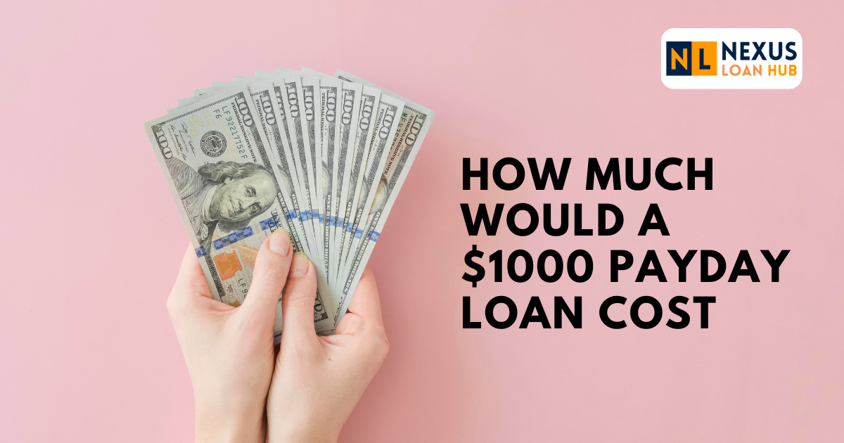 You are currently viewing How Much Would a $1000 Payday Loan Cost?