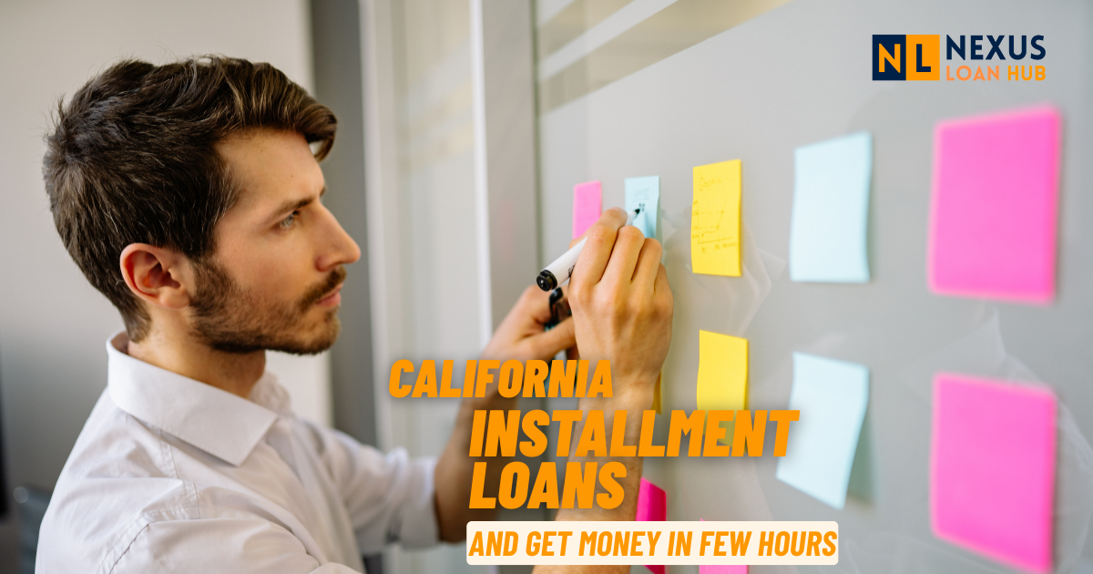 You are currently viewing Online Installment Loans California – Connect with Trusted Lenders Today